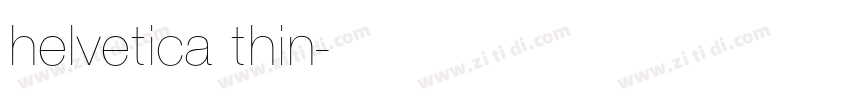 helvetica thin字体转换 helvetica thin字体转换